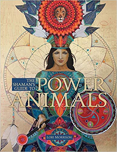 Power Animals by Lori Morrison